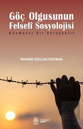 Göç Olgusunun Felsefi Sosyolojisi