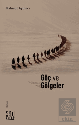Göç ve Gölgeler