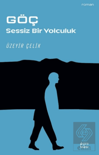 Göç Üzeyir Çelik Çıra Yayınları Satın Al - ekinkitap.com