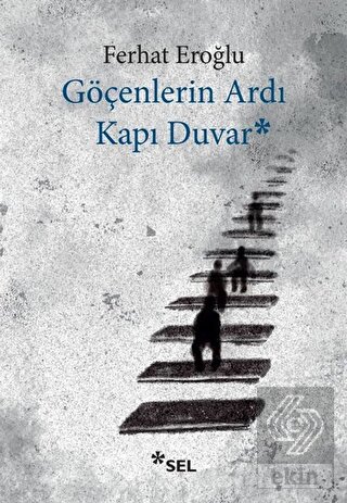 Göçenlerin Ardı Kapı Duvar