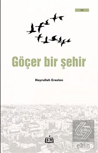 Göçer Bir Şehir