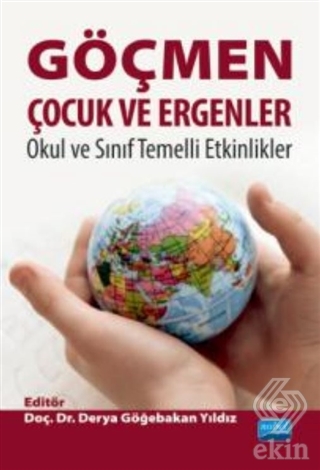 Göçmen Çocuk Ve Ergenler Okul ve Sınıf Temelli Etk