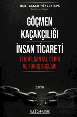 Göçmen Kaçakçılığı İnsan Ticareti