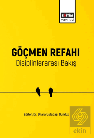 Göçmen Refahı Disiplinlerarası Bakış