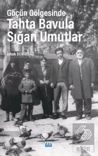 Göçün Gölgesinde Tahta Bavula Sığan Umutlar