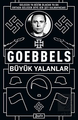 Goebbels: Büyük Yalanlar