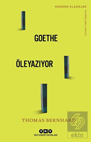 Goethe Öleyazıyor