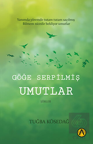 Göğe Serpilmiş Umutlar