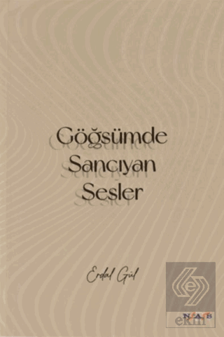 Göğsümde Sancıyan Sesler