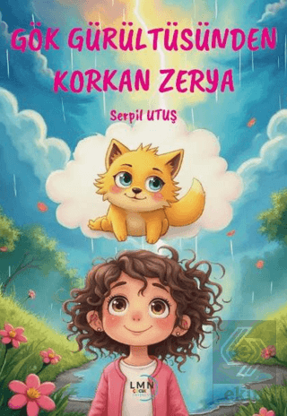 Gök Gürültüsünden Korkan Zerya