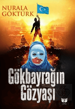 Gökbayrağın Gözyaşı