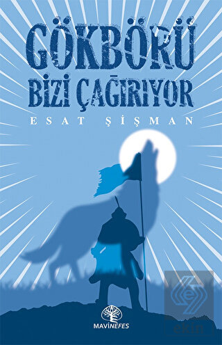 Gökbörü Bizi Çağırıyor