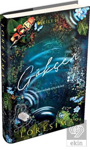 Gökçen 1: Unutulan Çiçekler