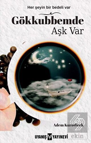 Gökkubbemde Aşk Var