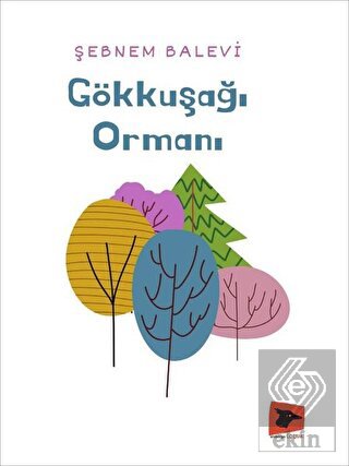 Gökkuşağı Ormanı