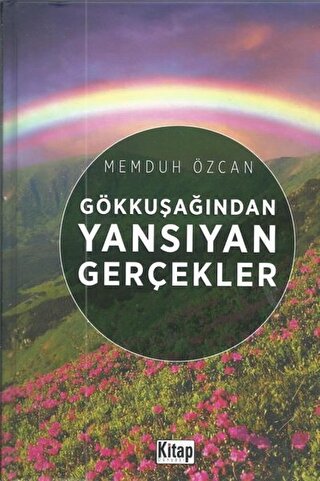 Gökkuşağından Yansıyan Gerçekler