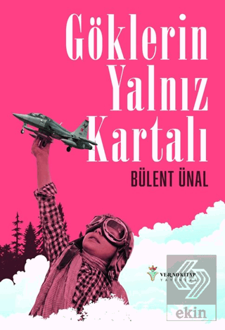Göklerin Yalnız Kartalı