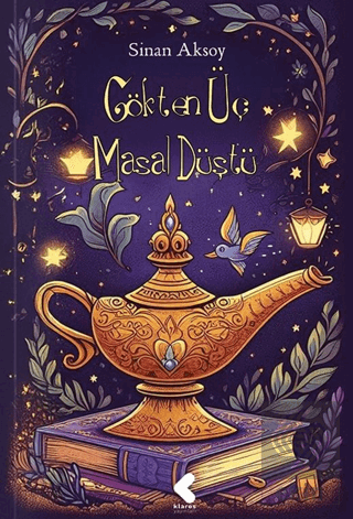 Gökten Üç Masal Düştü