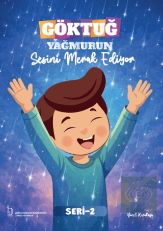 Göktuğ Yağmurun Sesini Merak Ediyor