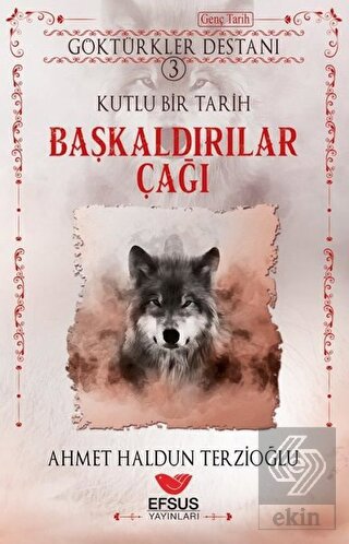 Göktürkler Destanı 3: Kutlu Bir Tarih - Başkaldırı