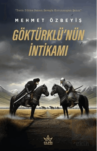 Göktürklü'nün İntikamı