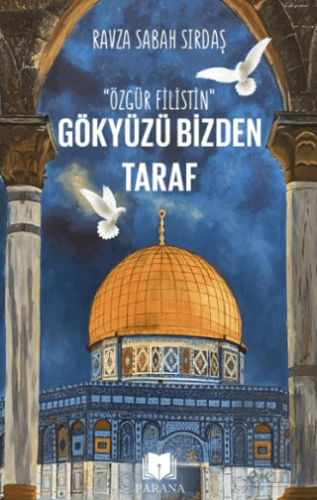 Gökyüzü Bizden Taraf - Özgür Filistin