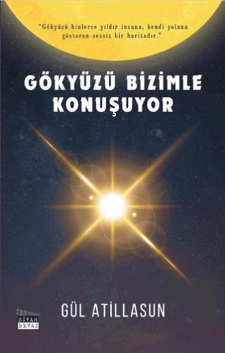 Gökyüzü Bizimle Konuşuyor