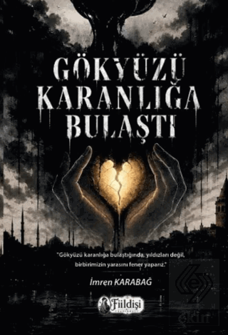 Gökyüzü Karanlığa Bulaştı İmren Karabağ Fiildişi Yayınları Satın Al - 