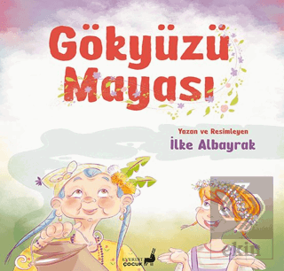 Gökyüzü Mayası İlke Albayrak Everest Çocuk Satın Al - ekinkitap.com
