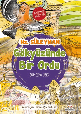 Gökyüzünde Bir Ordu – Peygamber Hayatları: Hz. Süleyman