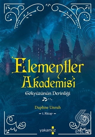 Gökyüzünün Derinliği - Elementler Akademisi 1. Kit
