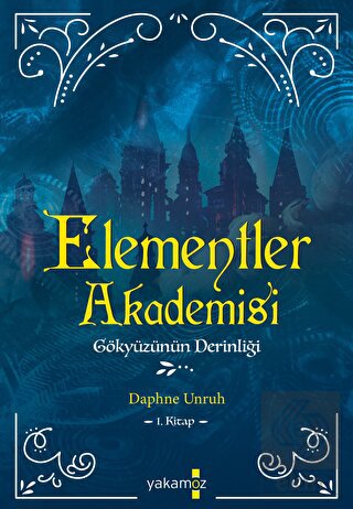 Gökyüzünün Derinliği - Elementler Akademisi 1. Kit