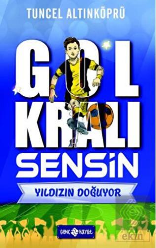 Gol Kralı Sensin 1 - Yıldızın Doğuyor