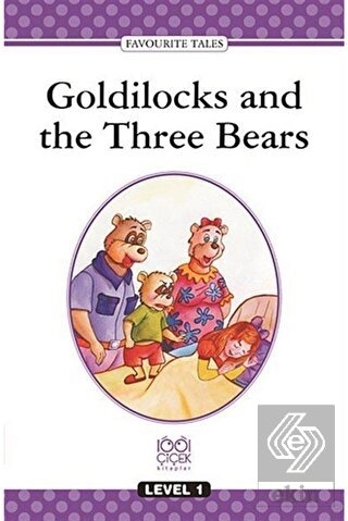 Goldilocks And The Three Bears