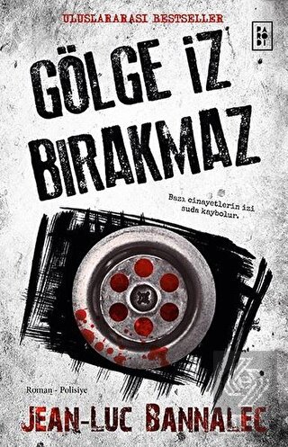 Gölge İz Bırakmaz