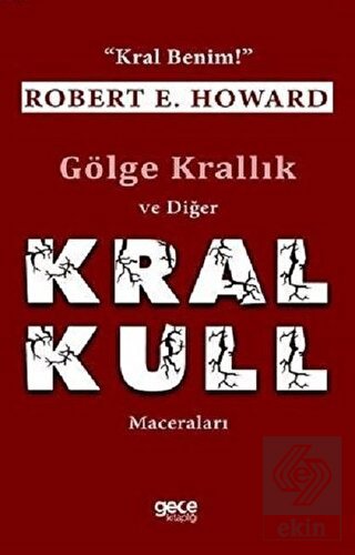 Gölge Krallık ve Diğer Kral Kull Maceraları