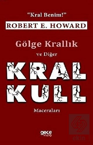 Gölge Krallık ve Diğer Kral Kull Maceraları