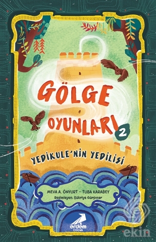 Gölge Oyunları 2 - Yedikule'nin Yedilisi