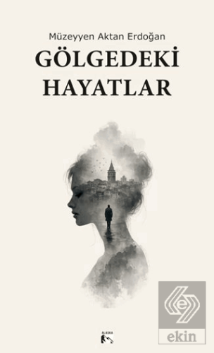 Gölgedeki Hayatlar