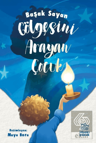Gölgesini Arayan Çocuk