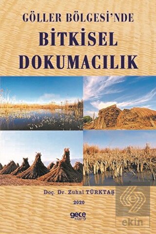 Göller Bölgesi\'nde Bitkisel Dokumacılık