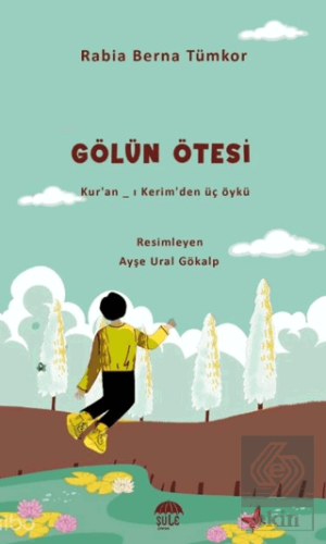 Gölün Ötesi