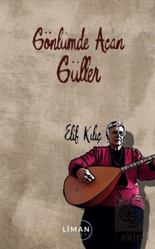 Gönlümde Açan Güller