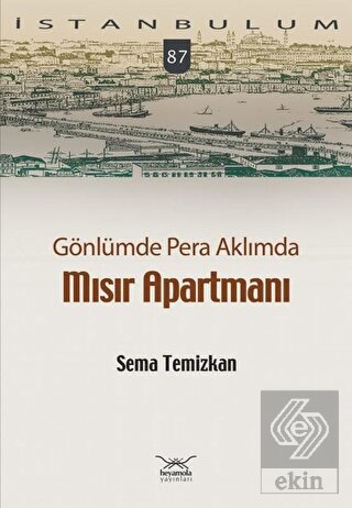 Gönlümde Pera Aklımda Mısır Apartmanı