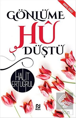 Gönlüme Hü Düştü