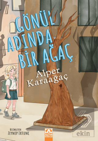 Gönül Adında Bir Ağaç