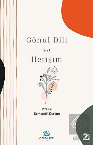 Gönül Dili ve İletişim