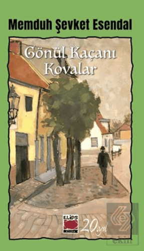 Gönül Kaçanı Kovalar
