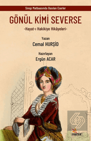 Gönül Kimi Severse