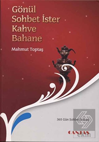 Gönül Sohbet İster Kahve Bahane
